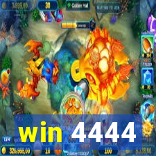 win 4444